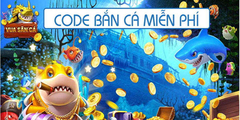 Vài nét về game bắn cá đổi thưởng tặng code 