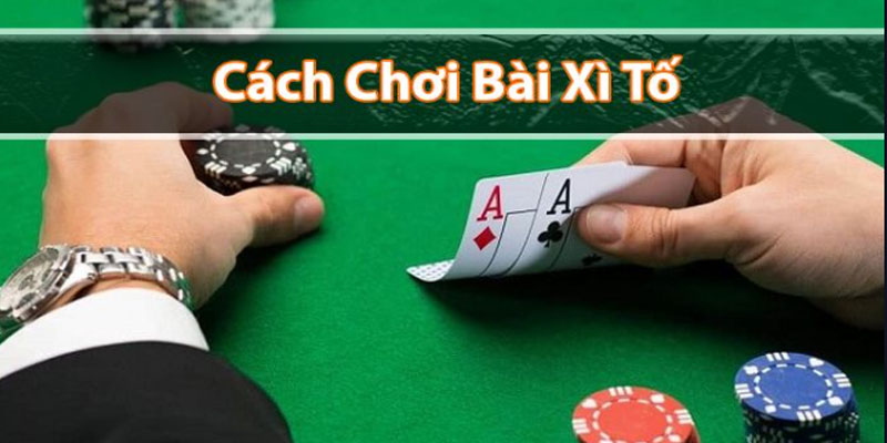 Đọc tình huống - cách chơi Xì Tố 3 cây cơ bản