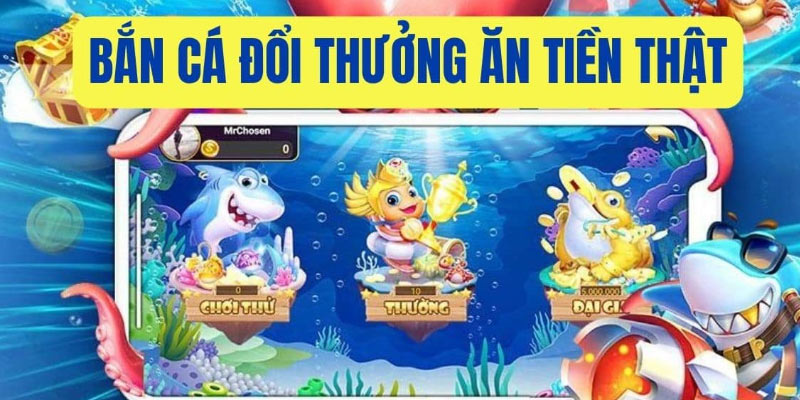 Một vài game bắn cá đổi thưởng tặng code hay 