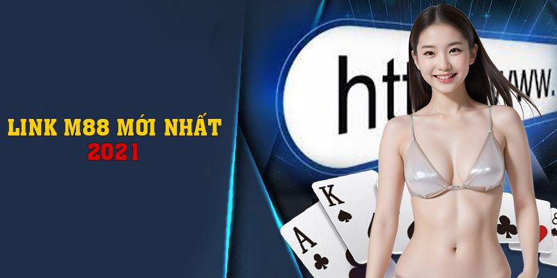 M88 | Link M88 Mới Nhất 2021 Trực Tiếp Không Bị Chặn