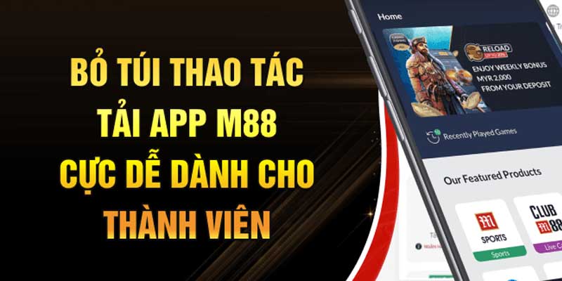 Tải ứng dụng của nhà cái m88 link mới về điện thoại